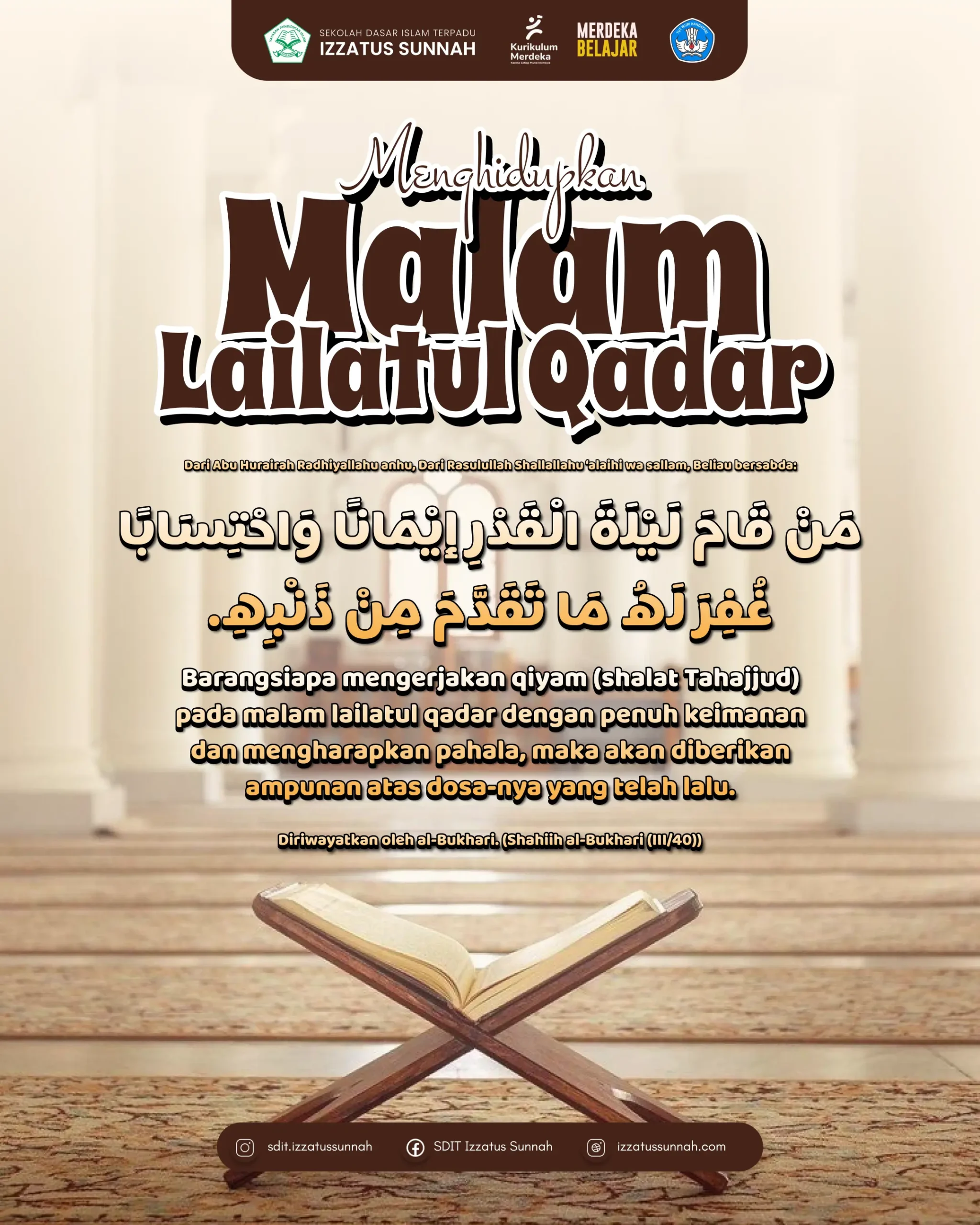 SDIT - 10 Malam Terakhir Bulan Ramadhan! Menghidupkan Malam Lailatur Qadar