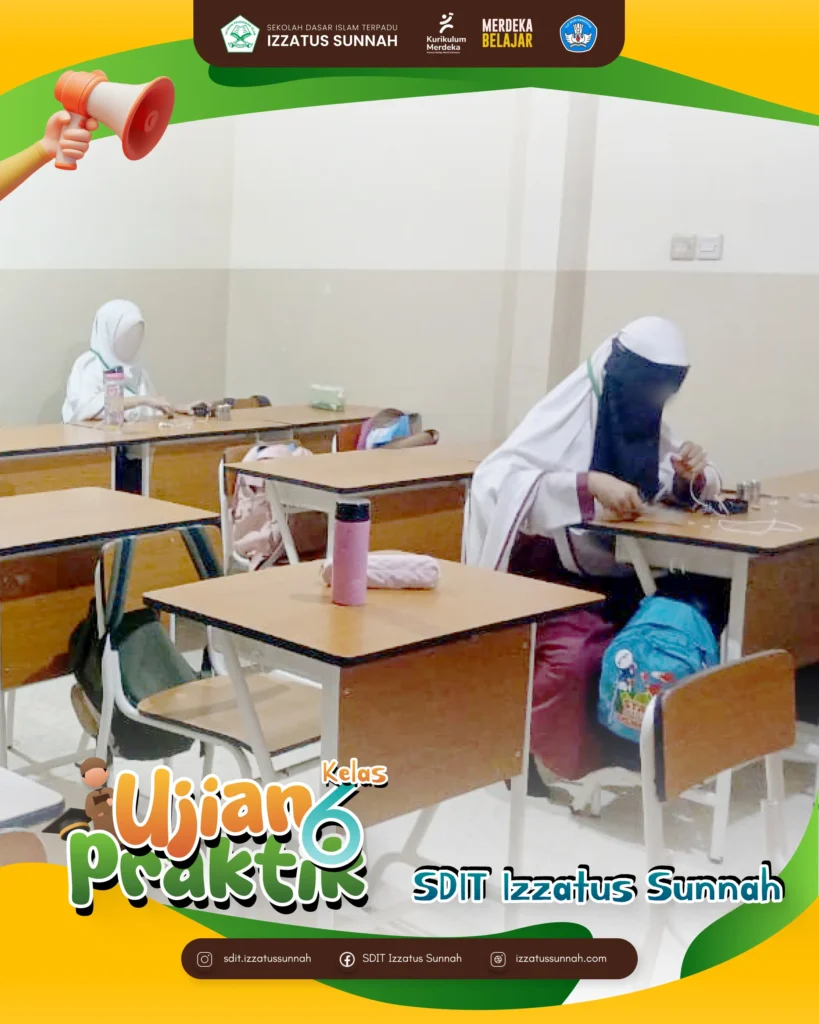 Ujian Praktik Kelas 6 SD IT Izzatus Sunnah 19