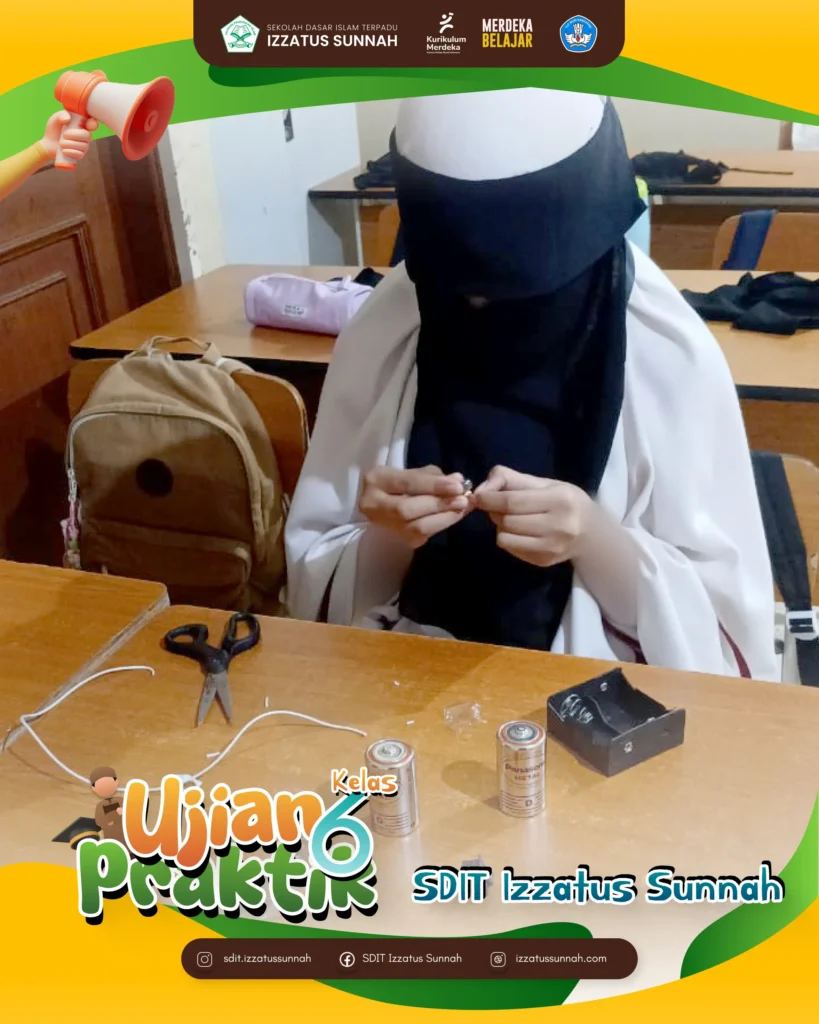Ujian Praktik Kelas 6 SD IT Izzatus Sunnah 2