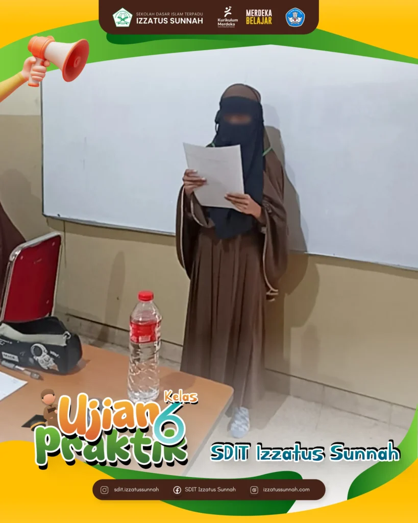 Ujian Praktik Kelas 6 SD IT Izzatus Sunnah 7