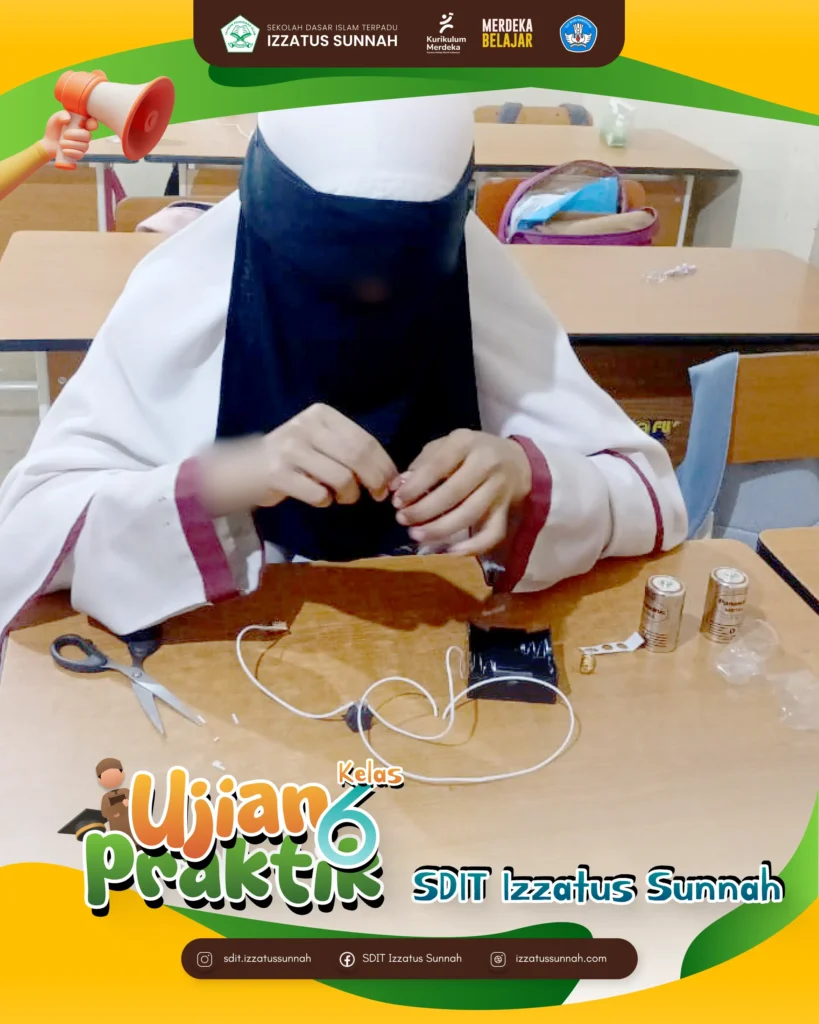 Ujian Praktik Kelas 6 SD IT Izzatus Sunnah 8