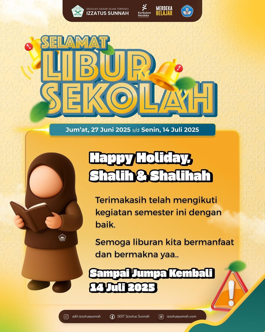 Happy Holiday, Shalih & Shalihah SDIT Izzatus Sunnah