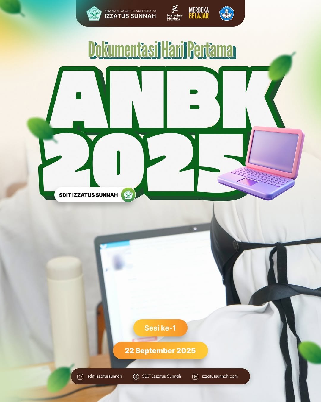 Dokumentasi Foto Hari Pertama ANBK 2025 (Sesi - 1) SDIT IZZATUS SUNNAHT - 1