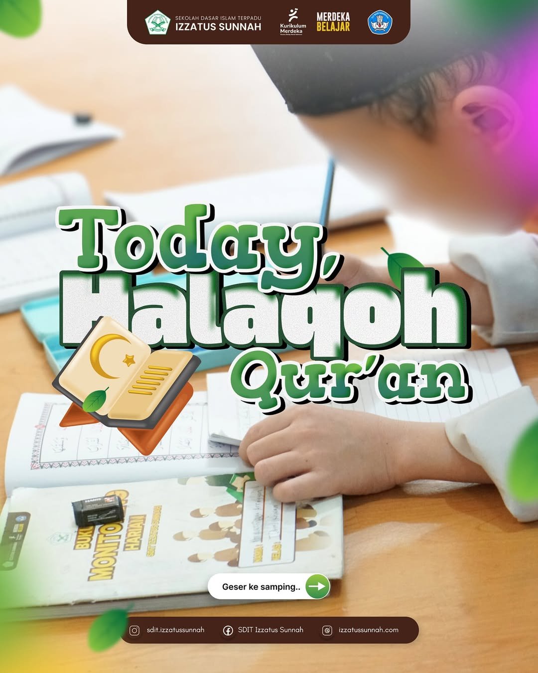 Everyday, Halaqoh Qur’an SDIT Izzatus Sunnah - 1