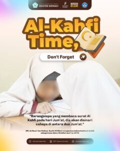 It’s Friday! Al-Kahfi Time