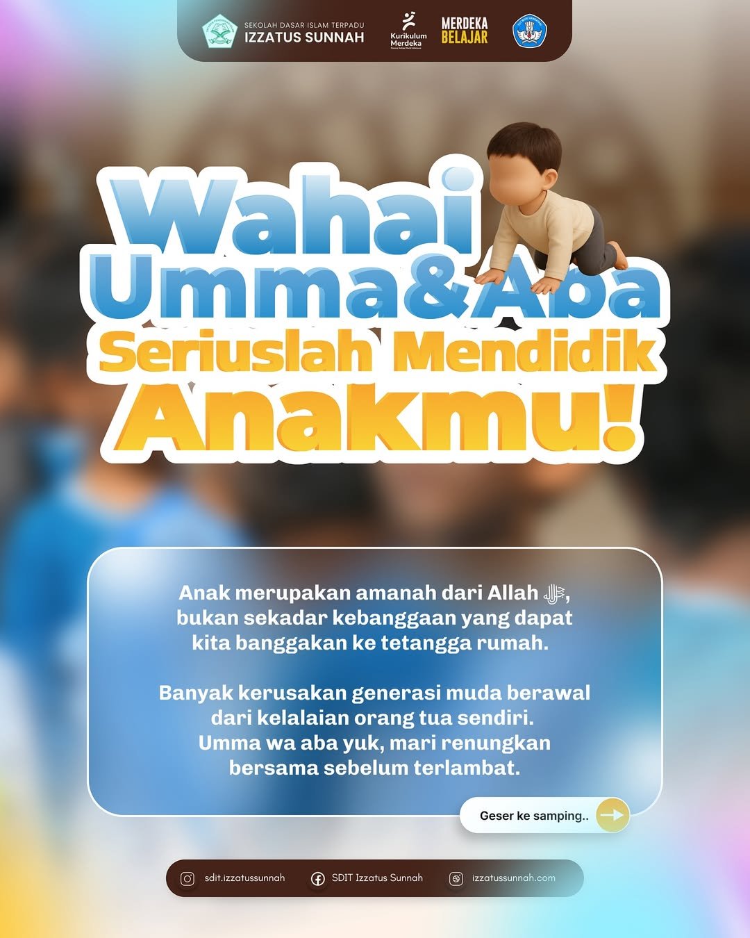 Seriuslah Dalam Mendidik ya Umma Aba 6